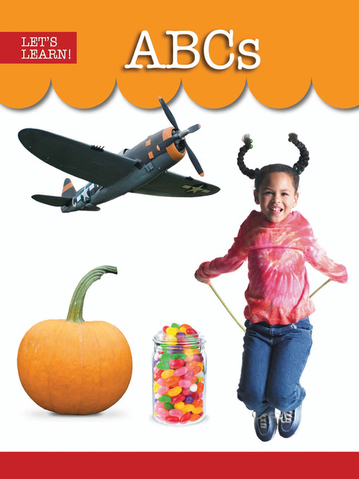 Title details for Let's Learn!: ABCs by Cydney Weingart - Available